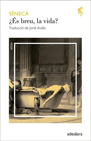 ÉS BREU LA VIDA | 9788492405824 | SÈNECA | Llibreria Drac - Llibreria d'Olot | Comprar llibres en català i castellà online