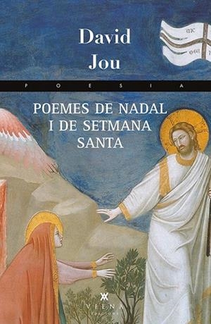 POEMES DE NADAL I DE SETMANA SANTA | 9788483307991 | JOU, DAVID | Llibreria Drac - Llibreria d'Olot | Comprar llibres en català i castellà online