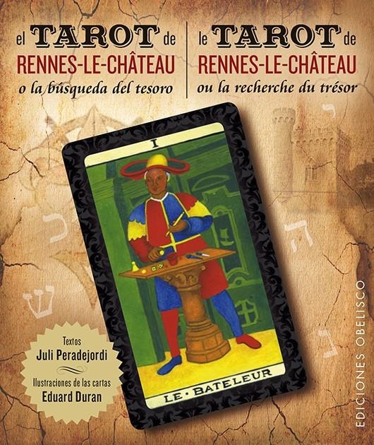 TAROT DE RENNE-LE-CHÂTEAU + CARTAS (BILINGÜE), EL | 9788416192113 | PERADEJORDI, JULI | Llibreria Drac - Llibreria d'Olot | Comprar llibres en català i castellà online