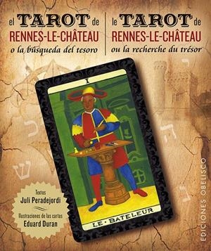 TAROT DE RENNE-LE-CHÂTEAU + CARTAS (BILINGÜE), EL | 9788416192113 | PERADEJORDI, JULI | Llibreria Drac - Llibreria d'Olot | Comprar llibres en català i castellà online