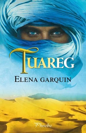 TUAREG | 9788415433934 | GARCÍA QUINTANILLA, ELENA | Llibreria Drac - Llibreria d'Olot | Comprar llibres en català i castellà online