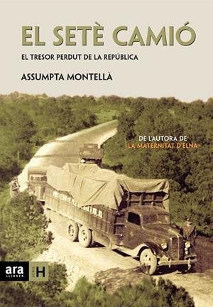 SETÈ CAMIÓ, EL | 9788415224693 | MONTELLÀ, ASSUMPTA | Llibreria Drac - Llibreria d'Olot | Comprar llibres en català i castellà online