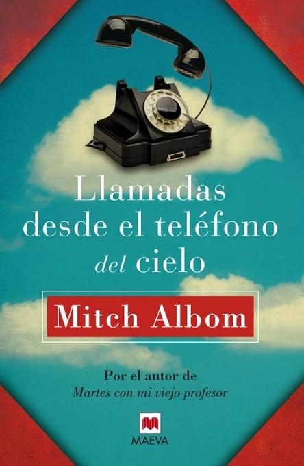 LLAMADAS DESDE EL TELÉFONO DEL CIELO | 9788415893363 | ALBOM, MITCH | Llibreria Drac - Llibreria d'Olot | Comprar llibres en català i castellà online