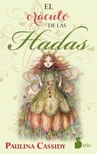 ORÁCULO DE LAS HADAS, EL | 9788478088591 | CASSIDY, PAULINA | Llibreria Drac - Llibreria d'Olot | Comprar llibres en català i castellà online