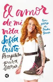 AMOR DE MI VIDA, EL. RECAPITULAR PARA SANAR | 9788403014718 | CRISTO, SOFIA | Llibreria Drac - Llibreria d'Olot | Comprar llibres en català i castellà online