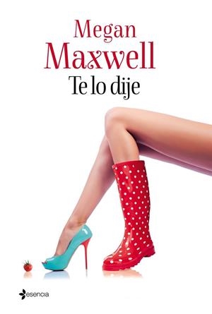 TE LO DIJE | 9788408133124 | MAXWELL, MEGAN | Llibreria Drac - Llibreria d'Olot | Comprar llibres en català i castellà online