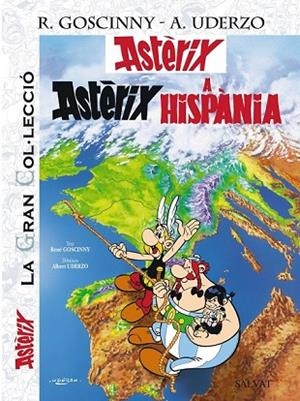 ASTERIX A HISPANIA. LA GRAN COL·LECCIO, 14 | 9788421678008 | GOSCINNY, RENE | Llibreria Drac - Llibreria d'Olot | Comprar llibres en català i castellà online