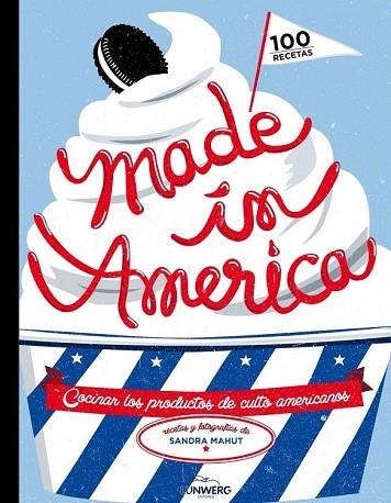 MADE IN AMERICA | 9788416177011 | MAHUT, SANDRA | Llibreria Drac - Librería de Olot | Comprar libros en catalán y castellano online