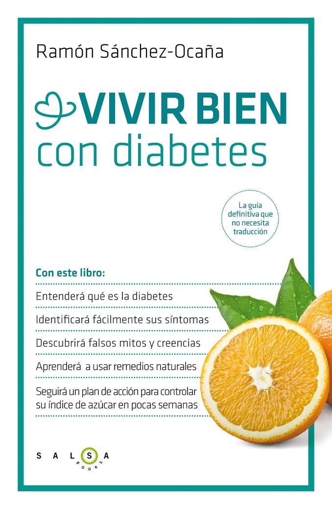 VIVIR BIEN CON DIABETES | 9788415193579 | SÁNCHEZ-OCAÑA, RAMÓN | Llibreria Drac - Llibreria d'Olot | Comprar llibres en català i castellà online