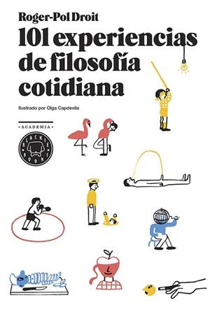 101 EXPERIENCIAS DE FILOSOFÍA COTIDIANA | 9788494167676 | DROIT, ROGER-POL | Llibreria Drac - Llibreria d'Olot | Comprar llibres en català i castellà online