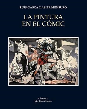 PINTURA EN EL CÓMIC, LA | 9788437633299 | GASCA, LUIS ; MENSURO, ASIER | Llibreria Drac - Llibreria d'Olot | Comprar llibres en català i castellà online