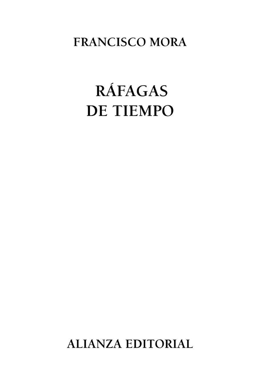 RÁFAGAS DE TIEMPO | 9788420691688 | MORA, FRANCISCO | Llibreria Drac - Llibreria d'Olot | Comprar llibres en català i castellà online