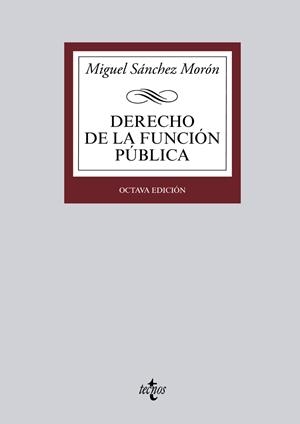 DERECHO DE LA FUNCIÓN PÚBLICA | 9788430963126 | SÁNCHEZ, MIGUEL | Llibreria Drac - Llibreria d'Olot | Comprar llibres en català i castellà online