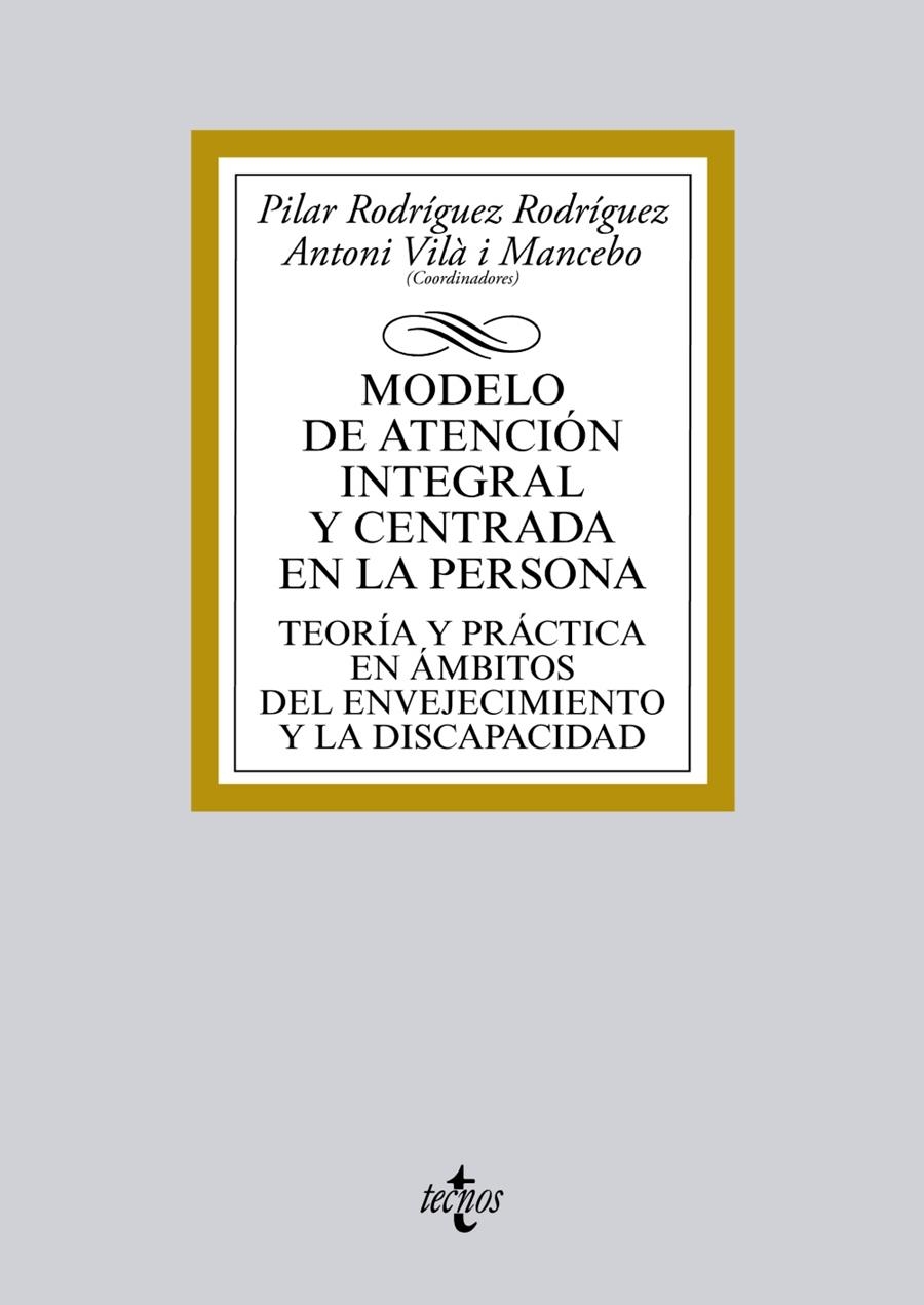 MODELO DE ATENCIÓN INTEGRAL Y CENTRADA EN LA PERSONA | 9788430963683 | AAVV | Llibreria Drac - Llibreria d'Olot | Comprar llibres en català i castellà online