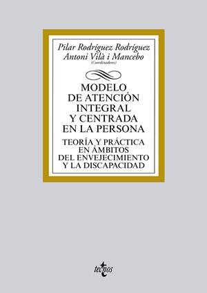 MODELO DE ATENCIÓN INTEGRAL Y CENTRADA EN LA PERSONA | 9788430963683 | AAVV | Llibreria Drac - Llibreria d'Olot | Comprar llibres en català i castellà online