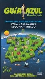 EXCURSIONES ALREDEDOR DE MADRID 2014 (GUÍA AZUL) | 9788416137435 | INGELMO, ÁNGEL ; LEDRADO, PALOMA ; DE LA ORDEN, FERNANDO | Llibreria Drac - Llibreria d'Olot | Comprar llibres en català i castellà online