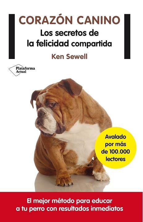 CORAZÓN CANINO | 9788416096954 | SEWELL, KEN | Llibreria Drac - Llibreria d'Olot | Comprar llibres en català i castellà online