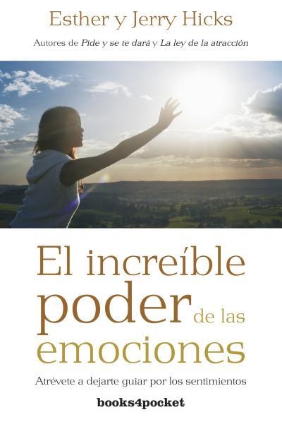 INCREÍBLE PODER DE LAS EMOCIONES, EL | 9788415870425 | HICKS, ESTHER ; HICKS, JERRY | Llibreria Drac - Llibreria d'Olot | Comprar llibres en català i castellà online