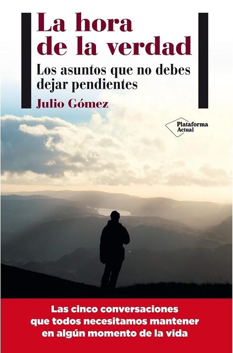 HORA DE LA VERDAD, LA | 9788415750437 | GÓMEZ, JULIO | Llibreria Drac - Llibreria d'Olot | Comprar llibres en català i castellà online