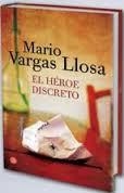 HÉROE DISCRETO, EL (CAMPAÑA DE NAVIDAD 2014) | 9788466328067 | VARGAS LLOSA, MARIO | Llibreria Drac - Llibreria d'Olot | Comprar llibres en català i castellà online