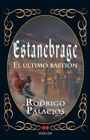 ESTANEBRAGE. EL ULTIMO BASTION | 9788492472628 | PALACIOS, RODRIGO | Llibreria Drac - Llibreria d'Olot | Comprar llibres en català i castellà online