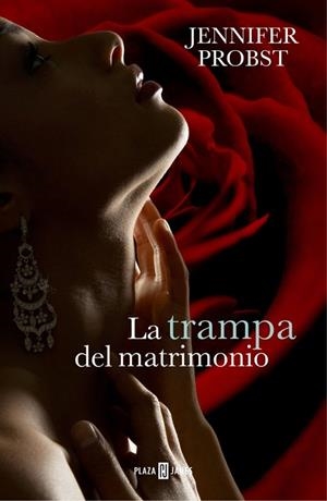 TRAMPA DEL MATRIMONIO, LA (CASARSE CON UN MILLONARIO 2) | 9788401343100 | PROBST, JENNIFER | Llibreria Drac - Llibreria d'Olot | Comprar llibres en català i castellà online