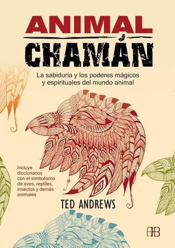 ANIMAL CHAMÁN | 9788415292258 | ANDREWS, TED | Llibreria Drac - Llibreria d'Olot | Comprar llibres en català i castellà online