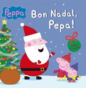 BON NADAL PEPA! (LA PORQUETA PEPA NÚM.10) | 9788448842666 | VV.AA. | Llibreria Drac - Llibreria d'Olot | Comprar llibres en català i castellà online