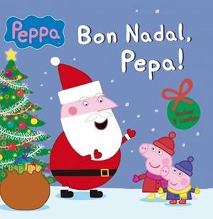 BON NADAL PEPA! (LA PORQUETA PEPA NÚM.10) | 9788448842666 | VV.AA. | Llibreria Drac - Llibreria d'Olot | Comprar llibres en català i castellà online