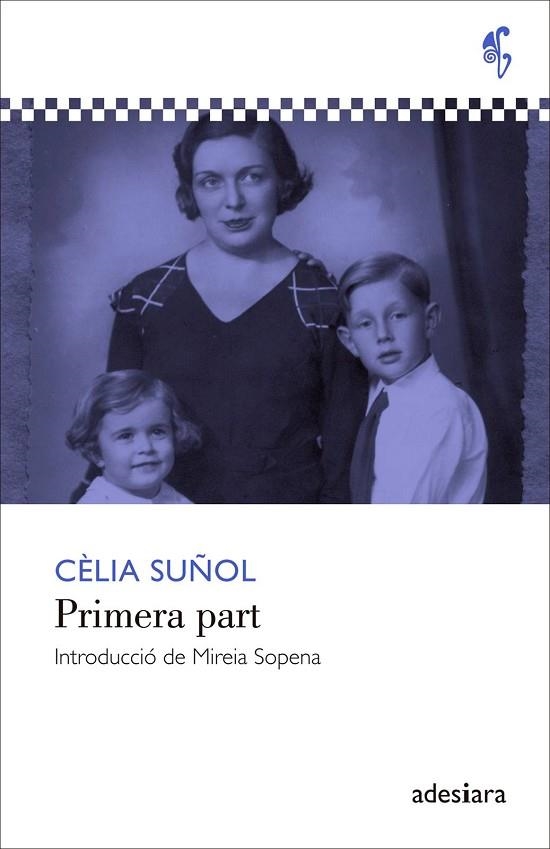 PRIMERA PART | 9788492405831 | SUÑOL, CÈLIA | Llibreria Drac - Librería de Olot | Comprar libros en catalán y castellano online