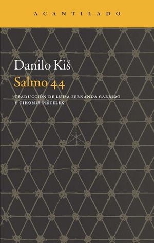 SALMO 44 | 9788416011292 | KIS, DANILO | Llibreria Drac - Llibreria d'Olot | Comprar llibres en català i castellà online