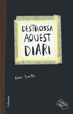 DESTROSSA AQUEST DIARI | 9788466419130 | SMITH, KERI | Llibreria Drac - Llibreria d'Olot | Comprar llibres en català i castellà online