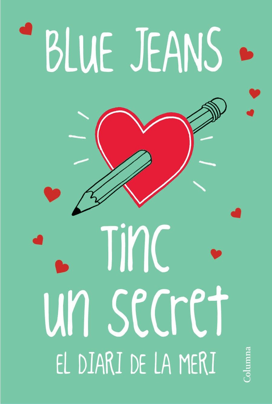 TINC UN SECRET (BON DIA PRINCESA 4) | 9788466419116 | BLUE JEANS | Llibreria Drac - Llibreria d'Olot | Comprar llibres en català i castellà online