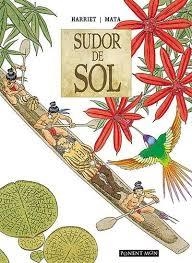 SUDOR DE SOL INTEGRAL | 9781908007773 | HARRIET, GREGORIO ; MATA, JOSÉ MANUEL | Llibreria Drac - Llibreria d'Olot | Comprar llibres en català i castellà online