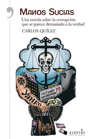 MANOS SUCIAS | 9788415900825 | QUÍLEZ, CARLOS | Llibreria Drac - Llibreria d'Olot | Comprar llibres en català i castellà online