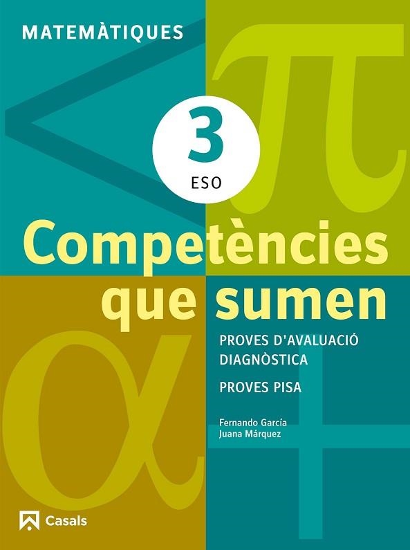 COMPETÈNCIES QUE SUMEN. MATEMÀTIQUES 3 ESO | 9788421853030 | Llibreria Drac - Llibreria d'Olot | Comprar llibres en català i castellà online