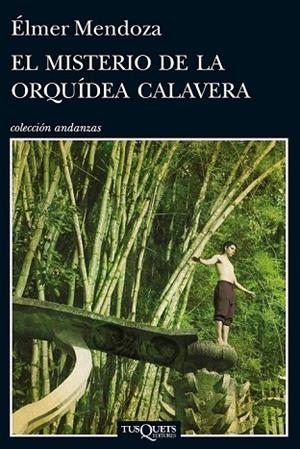 MISTERIO DE LA ORQUÍDEA CALAVERA, EL | 9788483839690 | MENDOZA, ELMER | Llibreria Drac - Llibreria d'Olot | Comprar llibres en català i castellà online