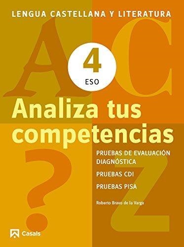 ANALIZA TUS COMPETENCIAS. LENGUA CASTELLANA Y LITERATURA 4 ESO | 9788421853122 | BRAVO, ROBERTO | Llibreria Drac - Llibreria d'Olot | Comprar llibres en català i castellà online