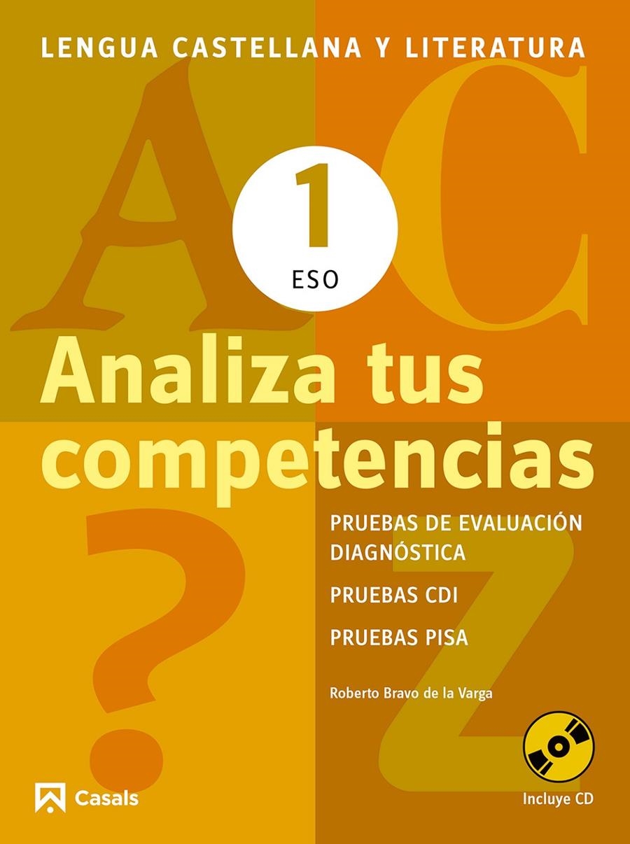 ANALIZA TUS COMPETENCIAS. LENGUA CASTELLANA Y LITERATURA 1 ESO | 9788421853092 | BRAVO, ROBERTO | Llibreria Drac - Llibreria d'Olot | Comprar llibres en català i castellà online