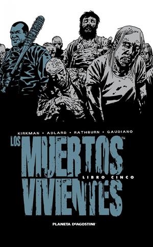 MUERTOS VIVIENTES INTEGRAL Nº5 | 9788468477701 | VV.AA. | Llibreria Drac - Llibreria d'Olot | Comprar llibres en català i castellà online