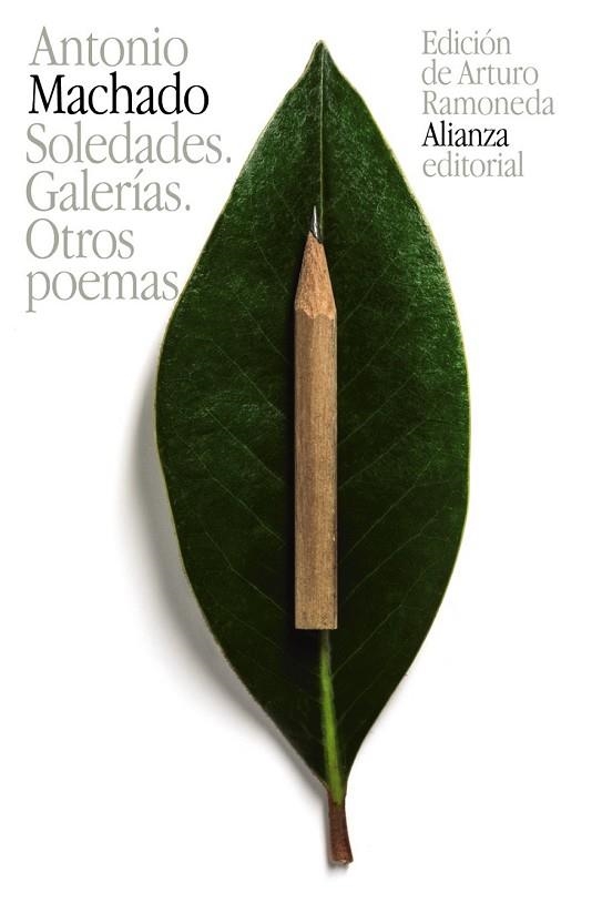 SOLEDADES. GALERÍAS. OTROS POEMAS | 9788420691961 | MACHADO, ANTONIO | Llibreria Drac - Librería de Olot | Comprar libros en catalán y castellano online