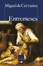 ENTREMESES | 9788497406802 | CERVANTES SAAVEDRA, MIGUEL DE | Llibreria Drac - Llibreria d'Olot | Comprar llibres en català i castellà online