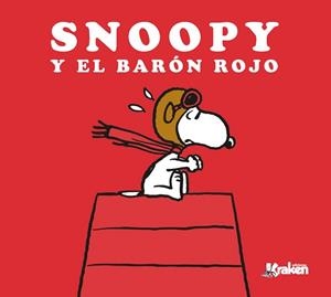 SNOOPY Y EL BARÓN ROJO | 9788416086863 | SCHULZ, CHARLES | Llibreria Drac - Llibreria d'Olot | Comprar llibres en català i castellà online