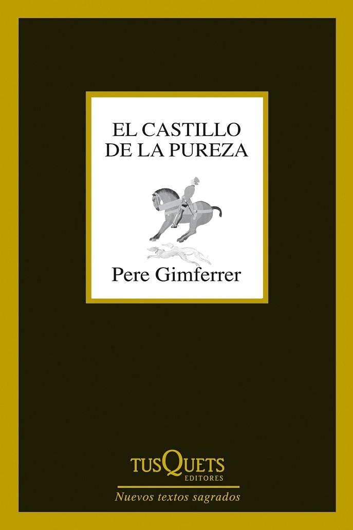 CASTILLO DE LA PUREZA, EL | 9788483839737 | GIMFERRER, PERE | Llibreria Drac - Llibreria d'Olot | Comprar llibres en català i castellà online