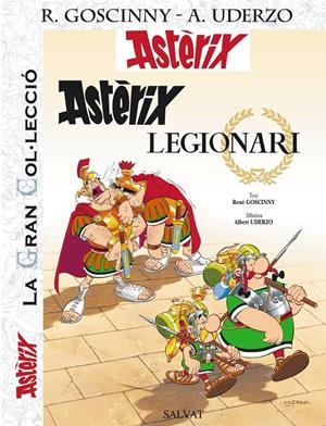 ASTERIX LEGIONARI. LA GRAN COL.LECCIO | 9788421688557 | GOSCINNY, RENE | Llibreria Drac - Llibreria d'Olot | Comprar llibres en català i castellà online