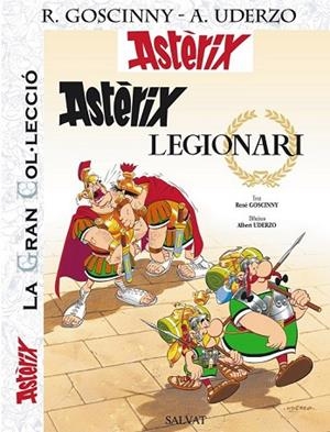 ASTERIX LEGIONARI. LA GRAN COL.LECCIO | 9788421688557 | GOSCINNY, RENE | Llibreria Drac - Llibreria d'Olot | Comprar llibres en català i castellà online