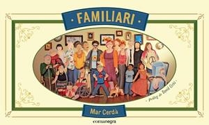 FAMILIARI | 9788416033416 | CERDA, MAR | Llibreria Drac - Llibreria d'Olot | Comprar llibres en català i castellà online