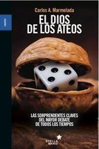 DIOS DE LOS ATEOS, EL | 9788416128204 | MARMELADA, CARLOS | Llibreria Drac - Llibreria d'Olot | Comprar llibres en català i castellà online