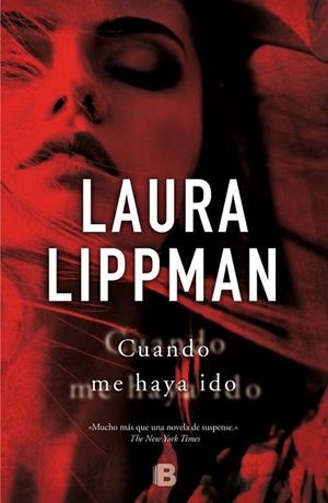 CUANDO ME HAYA IDO | 9788466655378 | LIPPMAN, LAURA | Llibreria Drac - Llibreria d'Olot | Comprar llibres en català i castellà online