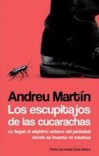 ESCUPITAJOS DE LAS CUCARACHAS, LOS | 9788494311307 | MARTÍN, ANDREU | Llibreria Drac - Llibreria d'Olot | Comprar llibres en català i castellà online